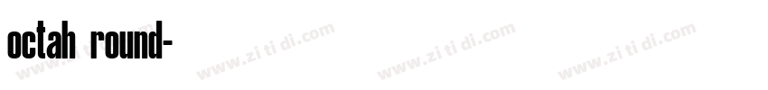 octah round字体转换